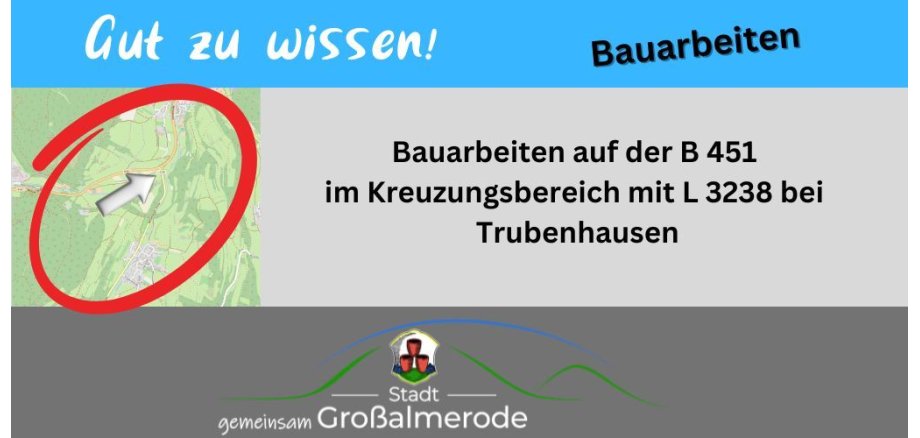 Bauarbeiten auf der B451 Bauarbeiten auf der B451