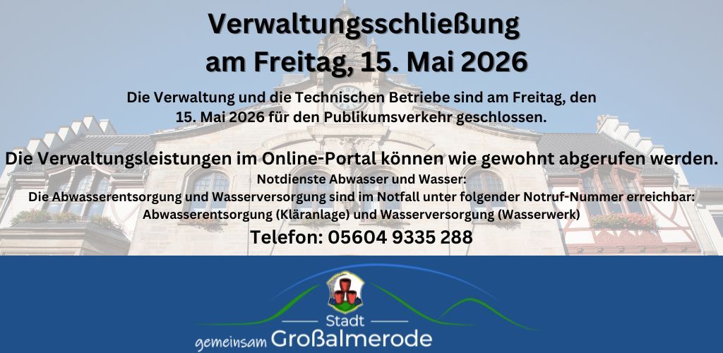 Verwaltungsschließung 15.05.2026