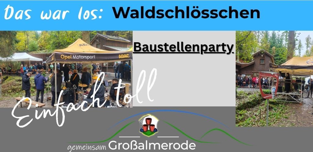 2026_Waldschlösschen_Baustellenparty